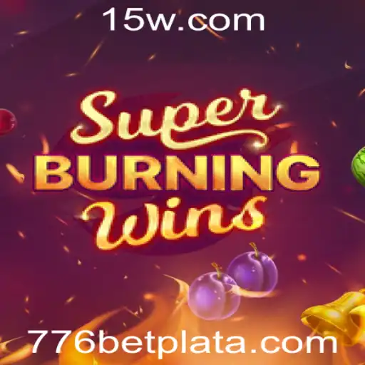 Descubra SuperBurningWins na Plataforma 776bet